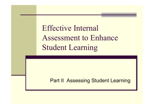 Effective Internal Assessment to Enhance Student Learning