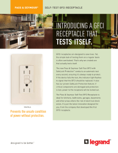 INTRODUCING A GFCI RECEPTACLE THAT TESTS ITSELF.