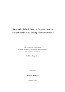 Acoustic Blind Source Separation in Reverberant and