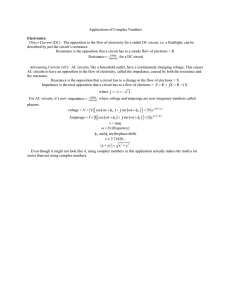 Applications of Complex Numbers Electronics: Direct Current (DC