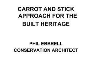 CARROT AND STICK APPROACH FOR THE BUILT HERITAGE