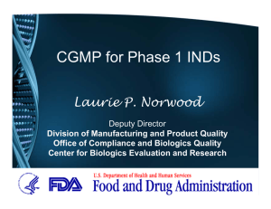 CGMP for Phase 1 INDs