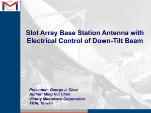 Slot Array Base Station Antenna with Electrical Control of Down