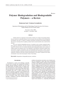 Polymer Biodegradation and Biodegradable Polymers – a Review