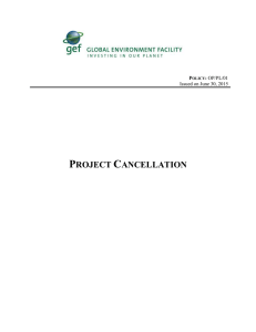 PROJECT CANCELLATION - Global Environment Facility