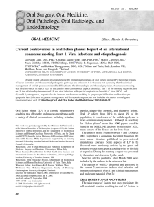 ORAL MEDICINE Current controversies in oral lichen planus: Report