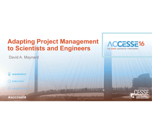 Adapting Project Management to Scientists and Engineers