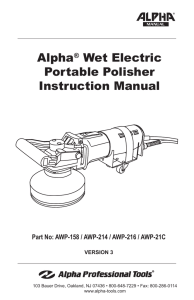 Alpha® Wet Electric Portable Polisher Instruction Manual