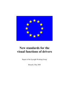New standards for the visual function of drivers
