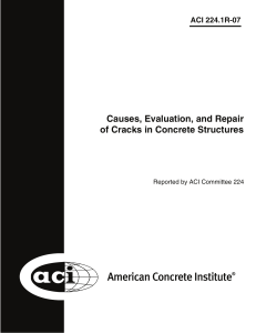 ACI 224.1R-07 Causes, Evaluation, and Repair of Cracks in
