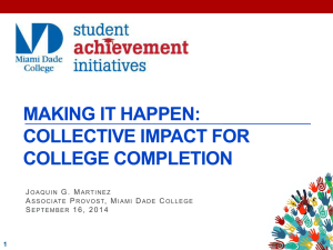MAKING IT HAPPEN: COLLECTIVE IMPACT FOR COLLEGE