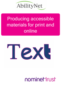 Producing accessible materials for print and online