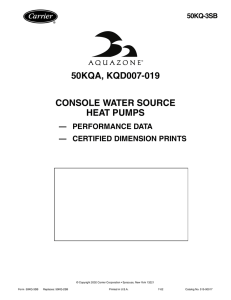 50KQA, KQD007-019 CONSOLE WATER SOURCE HEAT PUMPS