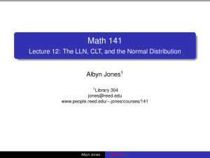 Math 141 - Lecture 12: The LLN, CLT, and the Normal Distribution