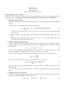 PHYSICS 231 Homework 2 Due in class, Friday October 14