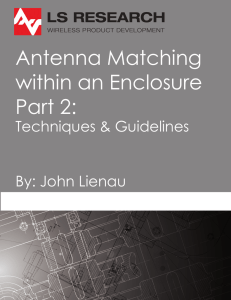Antenna Matching within an Enclosure Part 2