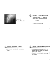 Chapter 25 Electrical Potential Energy Electric Potential Energy
