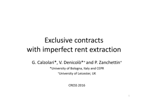 Exclusive contracts Exclusive contracts with imperfect rent