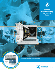 Zimmer® Guided Surgery Technique Guide