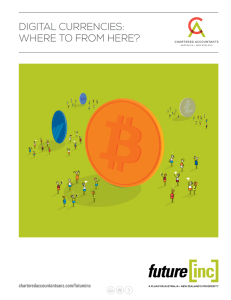 Digital CurrenCies: Where to From here?