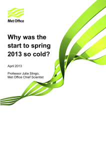 Why was the start to spring 2013 so cold?