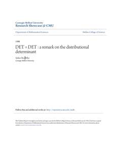 DET = DET : a remark on the distributional determinant