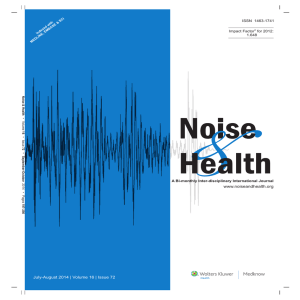 July-August 2014 | Volume 16 | Issue 72 www.noiseandhealth.org