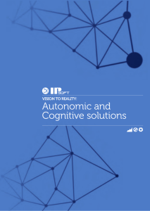 Autonomic and Cognitive solutions