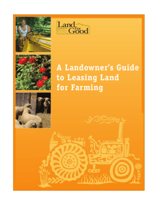 A Landowner`s Guide to Leasing Land for Farming