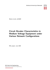 Circuit Breaker Characteristics in Medium Voltage Equipment under