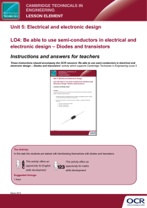 Be able to use semi-conductors in electrical and electronic