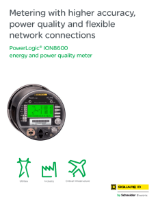 Metering with higher accuracy, power quality and flexible network