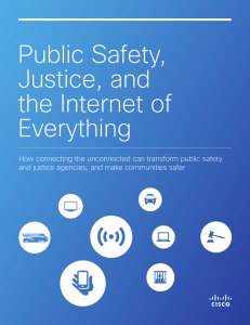 Public Safety, Justice, and the Internet of Everything
