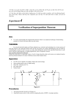 proportionality and superposition theorems report The superposition theorem for electrical circuits states that for a linear system the response (voltage or current) in any branch of a bilateral linear circuit having more than one. proportionality and superposition theorems report The superposition theorem for electrical circuits states that for a linear system the response (voltage or current) in any branch of a bilateral linear circuit having more than one.