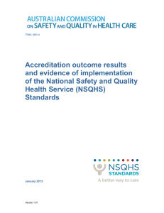 Accreditation outcome results and evidence of implementation of the