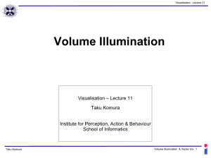 Volume Illumination - School of Informatics