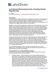 Low Moment Measurements With a VSM