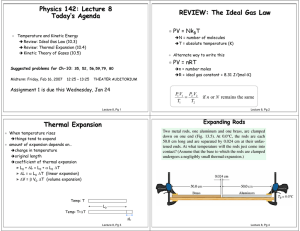 Physics 142: Lecture 8 Today`s Agenda REVIEW: The Ideal Gas