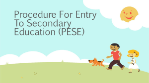 Procedure For Entry To Secondary Education (PESE)