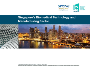 Singapore`s Biomedical Technology and Manufacturing
