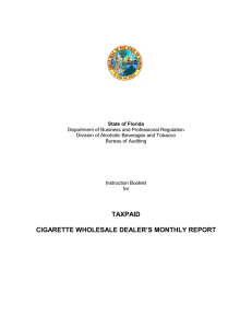 TAXPAID CIGARETTE WHOLESALE DEALER`S MONTHLY REPORT