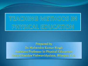 TEACHING METHODS IN PHYSICAL EDUCATION