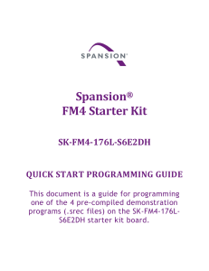 Spansion® FM4 Starter Kit