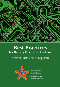 Electronic Evidence – Guide for First Responders