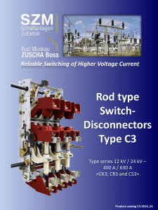 Rod type Switch- Disconnectors Type C3
