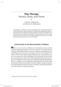 American Journal of Play | Vol. 1 No. 2 | ARTICLE: Play Therapy
