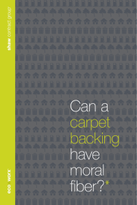 Can a carpet backing have moral fiber?
