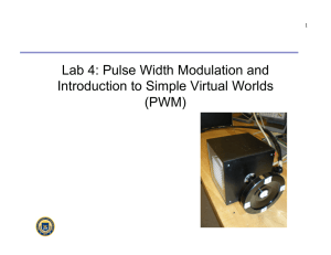 Lab 4: Pulse Width Modulation and Introduction to Simple