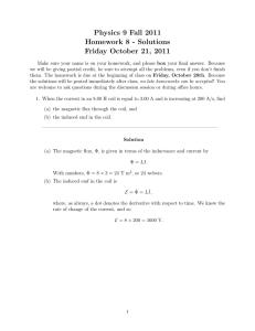 Physics 9 Fall 2011 Homework 8 - Solutions Friday October 21, 2011