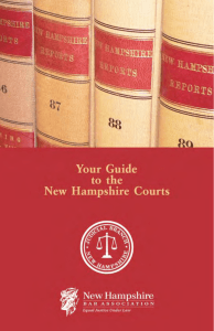 A Guide to NH Courts - New Hampshire Bar Association